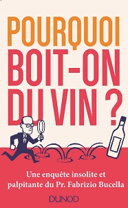 Pourquoi boit-on du vin ?